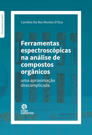 Ferramentas espectroscópicas na análise decompostos orgânicos:
