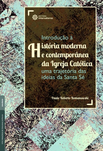 Introdução à história moderna e contemporânea da Igreja Católica: