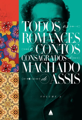 Portada del libro «Volume 2 - Memórias póstumas de Brás Cubas, Quincas Borba e "Dom Casmurro», de Machado de Assis