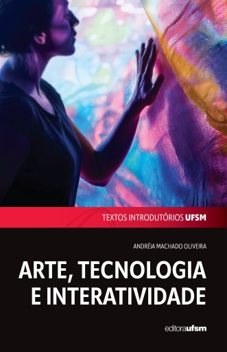 Arte, tecnologia e interatividade