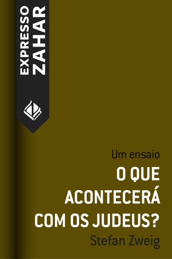 Portada del libro «O que acontecerá com os judeus?», de Stefan Zweig