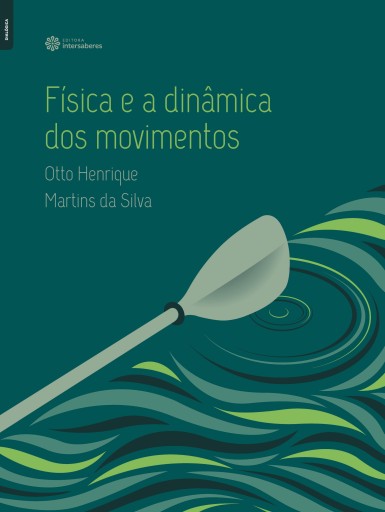 Física e a dinâmica dos movimentos