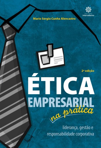 Ética empresarial na prática:
