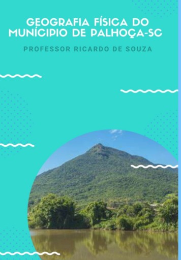 Geografia Física Do Munícipio De Palhoça-sc