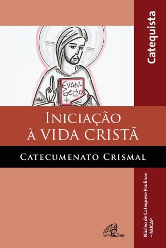 Iniciação à vida cristã: catecumenato crismal