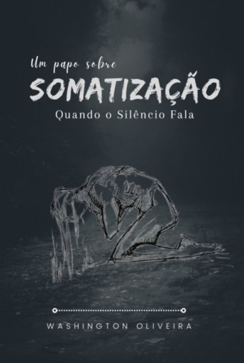 Portada del libro «Um Papo Sobre Somatização», de Washington Oliveira
