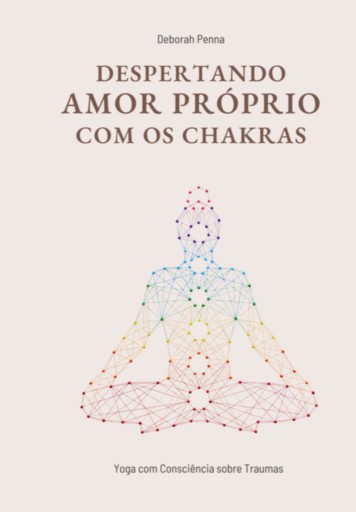 Despertando Amor Próprio Com Os Chakras