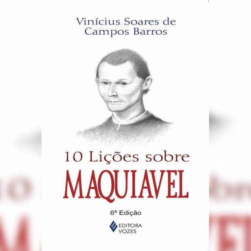 10 lições sobre Maquiavel (resumo)