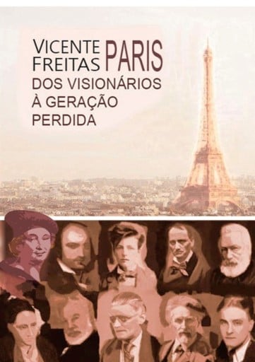 Paris: Dos Visionários À Geração Perdida