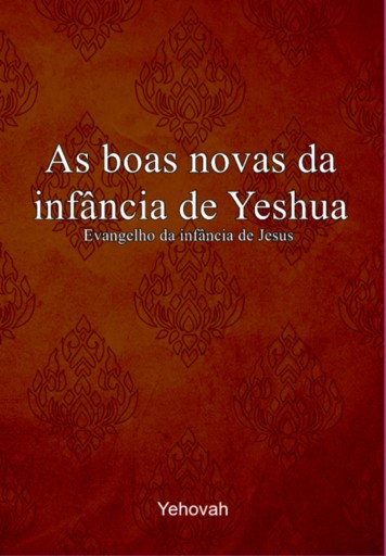 As Boas Novas Da Infância De Yeshua