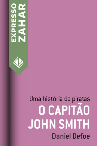 Portada del libro «O capitão John Smith», de Daniel Defoe