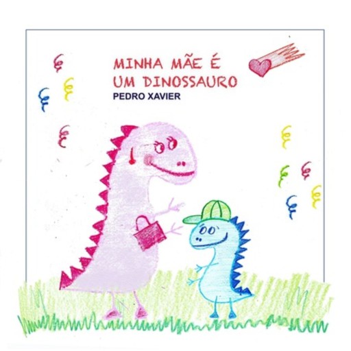 Minha Mãe É Um Dinossauro