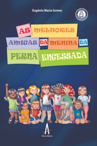 As Melhores Amigas Da Menina Da Perna Engessada