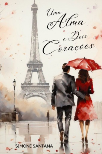 Portada del libro «Uma Alma E Dois Corações», de Simone Santana