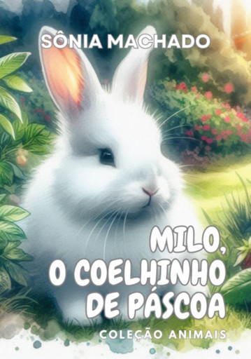 Portada del libro «Milo, O Coelhinho De Páscoa», de Sônia Machado