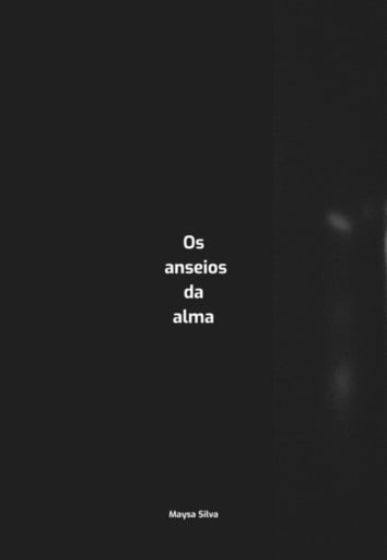Os Anseios Da Alma