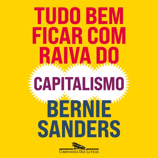 Tudo bem ficar com raiva do capitalismo