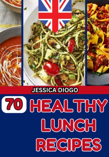 70 Healthy Lunch Recipes