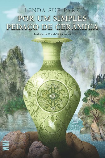 Portada del libro «Por um simples pedaço de cerâmica», de Linda Sue Park