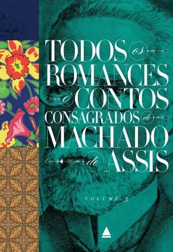 Portada del libro «Volume 3 - Esaú e Jacó, Memorial de Aires e Contos consagrados», de Machado de Assis