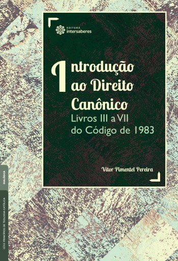Introdução ao Direito Canônico: