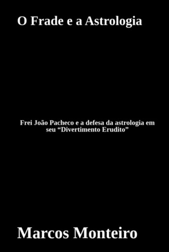 O Frade E A Astrologia