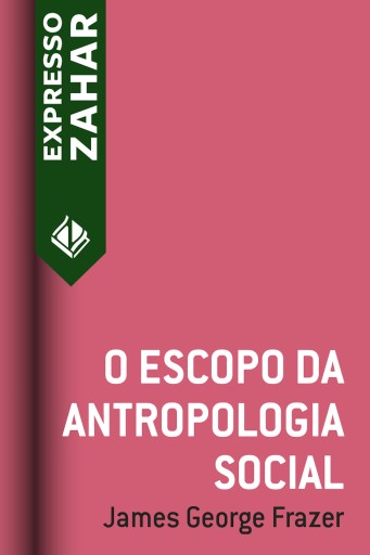 O escopo da antropologia social