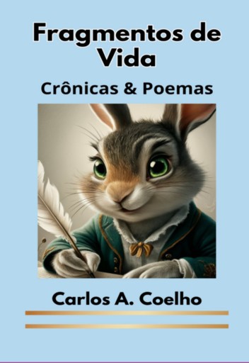 Portada del libro «Fragmentos De Vida», de Carlos A. Coelho