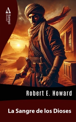 Portada del libro «La Sangre de los Dioses», de Robert E. Howard