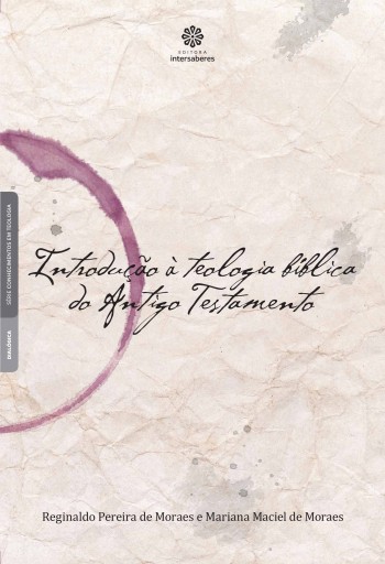 Introdução à teologia bíblica do antigo testamento