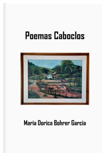 Portada del libro «Poemas Caboclos», de Maria Dorica Bohrer Garcia