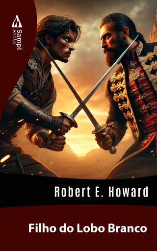 Portada del libro «Filho do Lobo Branco», de Robert E. Howard