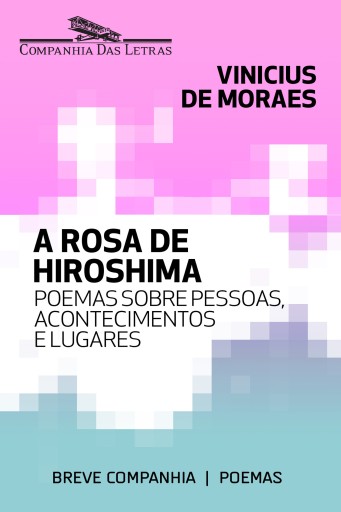 Portada del libro «A rosa de Hiroshima», de Vinicius de Moraes