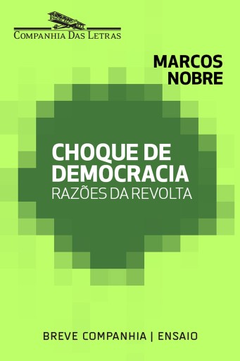 Portada del libro «Choque de democracia», de Marcos Nobre
