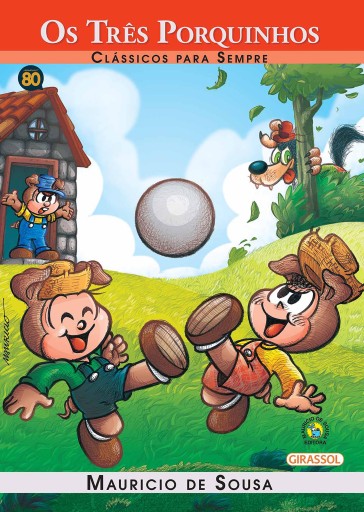 Turma da Mônica - Clássicos Para Sempre - Os Três Porquinhos