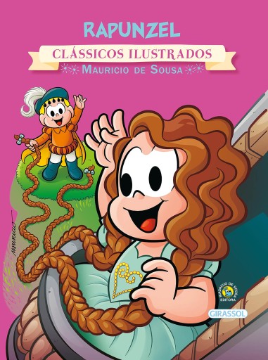 Turma da Mônica - Clássicos Ilustrados - Rapunzel