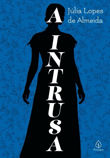 Portada del libro «A Intrusa», de Júlia Lopes de Almeida