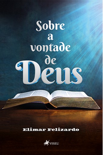 Portada del libro «Sobre a vontade de Deus!», de Elimar Felizardo
