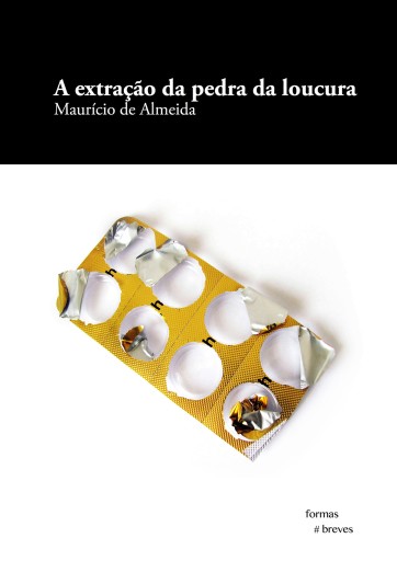 A extração da pedra da loucura