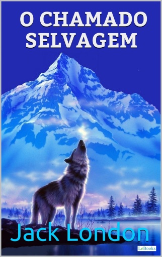 Portada del libro «O Chamado Selvagem», de Jack London