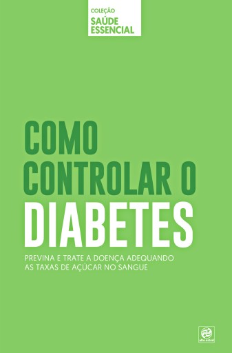 Coleção saúde essencial - Como controlar o diabetes imagen de portada