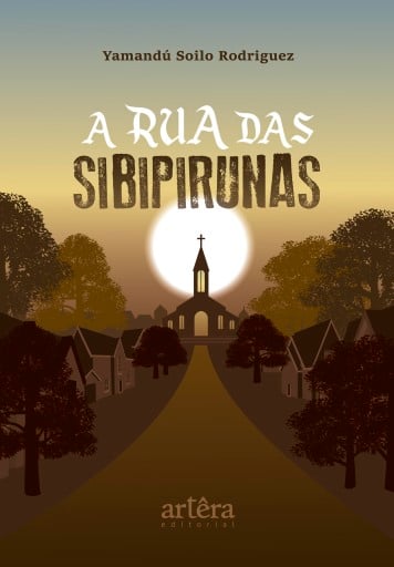 A Rua das Sibipirunas