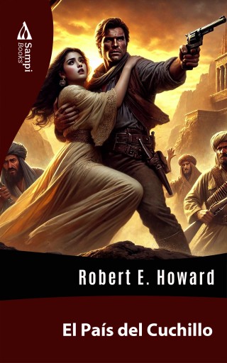 Portada del libro «El País del Cuchillo», de Robert E. Howard