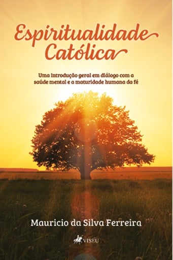 Portada del libro «Espiritualidade Católica», de Mauricio da Silva Ferreira