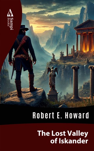 Portada del libro «The Lost Valley of Iskander», de Robert E. Howard
