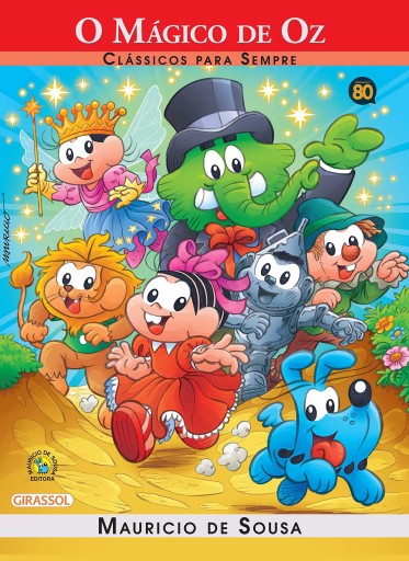 Turma da Mônica - Clássicos Para Sempre - O Mágico de Oz