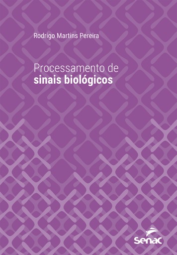 Portada del libro «Processamento de sinais biológicos», de Rodrigo Martins Pereira