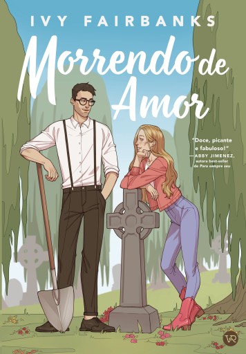 Portada del libro «Morrendo de Amor», de Ivy Fairbanks