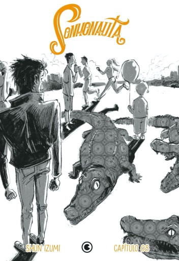 Sonhonauta – Capítulo 08