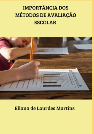 Importância Dos Métodos De Avaliação Escolar